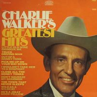 Charlie Walker - Charlie Walker's Greatest Hits [Epic]